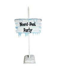 Staand Bord: NOORD-POOLPARTY, paal 2 mtr hoog, bord 100x70cm